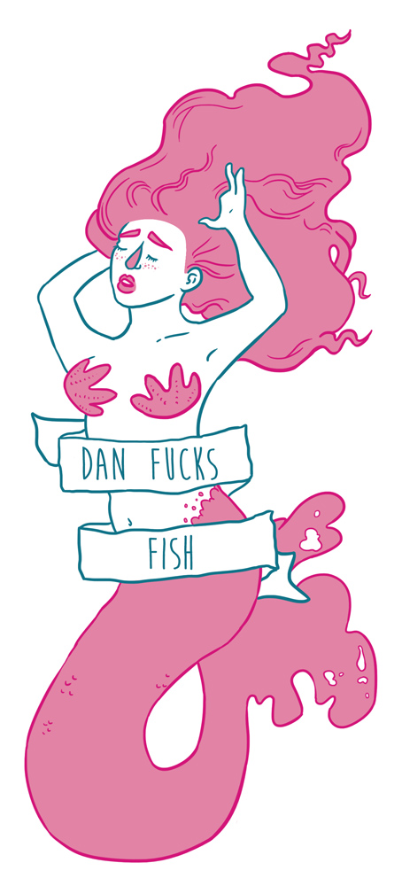 Dan Fucks Fish by Becky Hunt